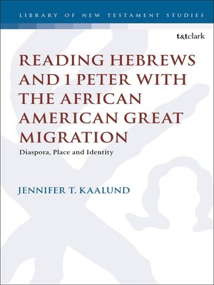 cover image of Reading Hebrews and 1 Peter with the African American Great Migration